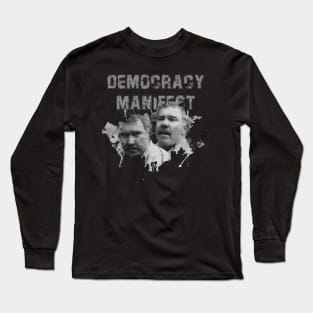 Democracy Manifest Long Sleeve T-Shirt